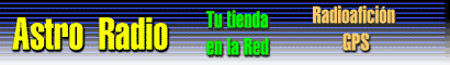 ASTRO RADIO vende muchos productos para  radioaficionados,vete a verla!